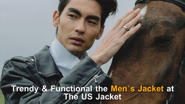 Trendy and Functional Unveiling the Men’s Jacket at The US Jacket